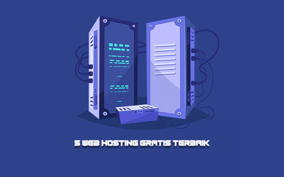 5 Web Hosting Gratis (Free) & Terbaik Saat Ini - Monitor Teknologi