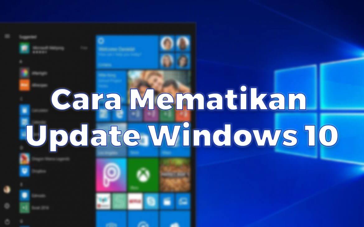 Cara Mematikan Update Windows 10 Permanen - Monitor Teknologi