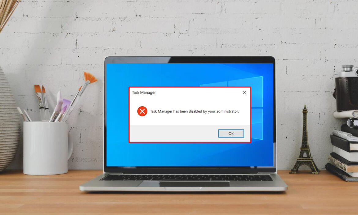 4 Cara Mengatasi Task Manager Has Been Disabled By Your Administrator ...